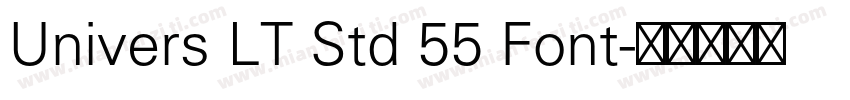 Univers LT Std 55 Font字体转换